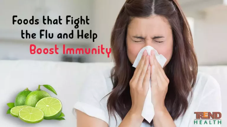 11 Foods that Fight the Flu and Help Boost Immunity