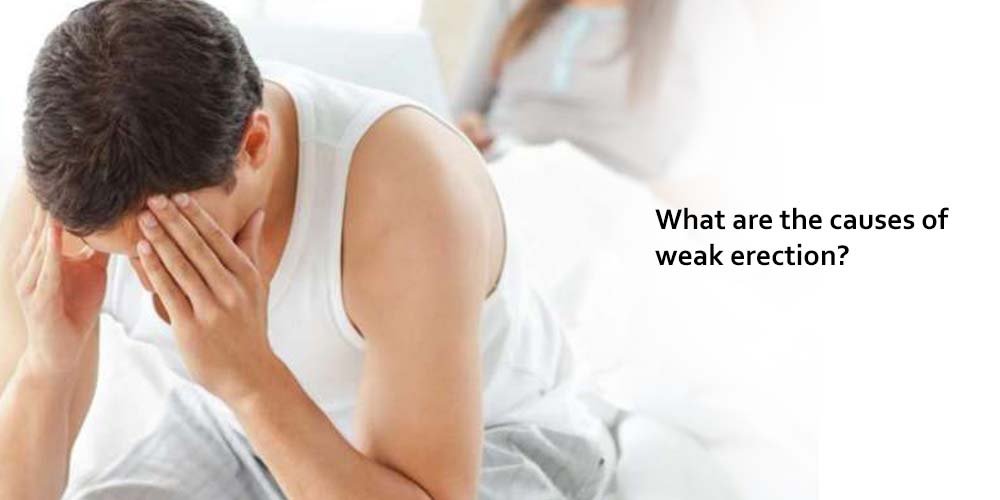 Causes of Weak Erection, Trend Health