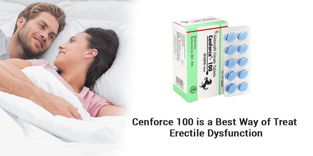 What Exactly is Cenforce 100? Cenforce 100